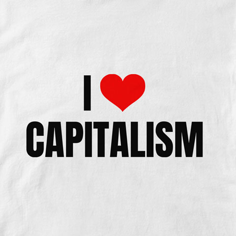 I Love Capitalism