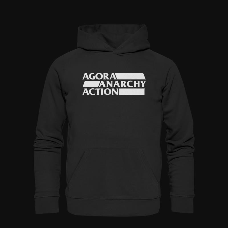 Hoodie: Agora! Anarchy! Action!