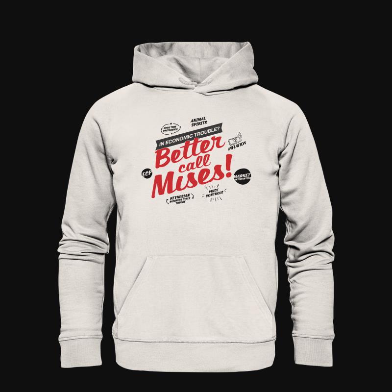 Hoodie: Better Call Mises