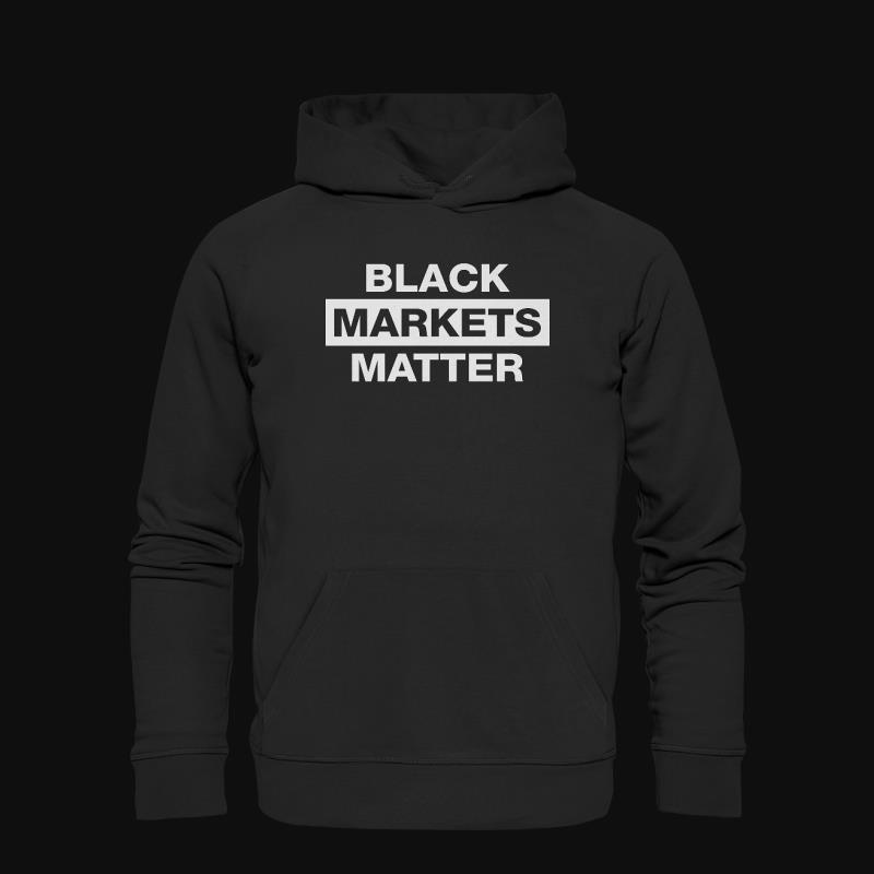 Hoodie: Black Markets Matter