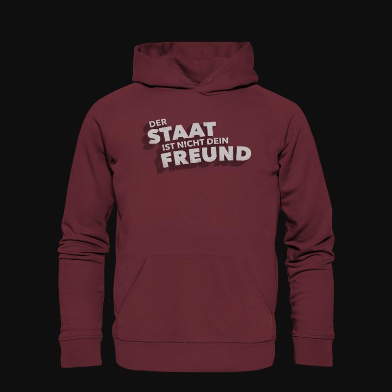 Hoodie: Der Staat ist nicht dein Freund