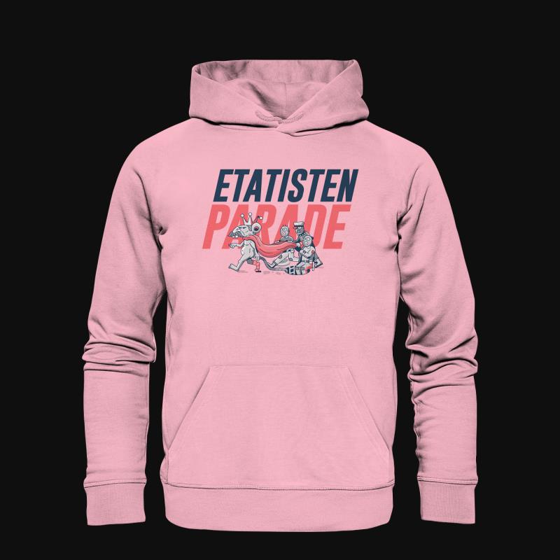 Hoodie: Etatisten Parade