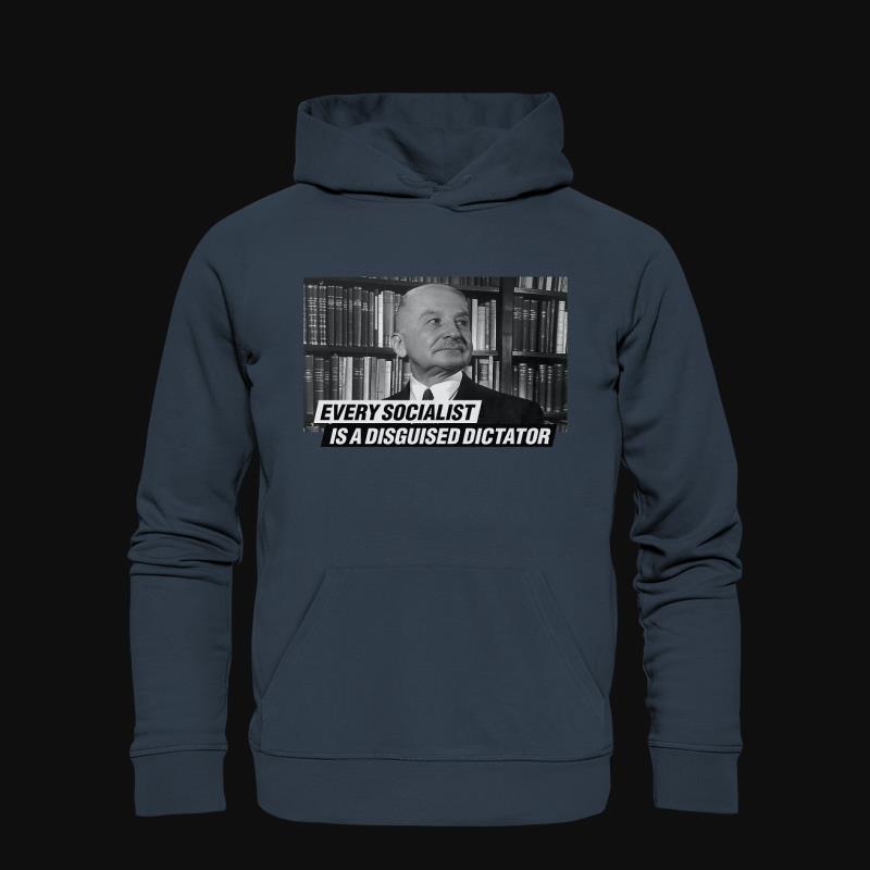 Hoodie: Every Socialist is a disguised Dictator