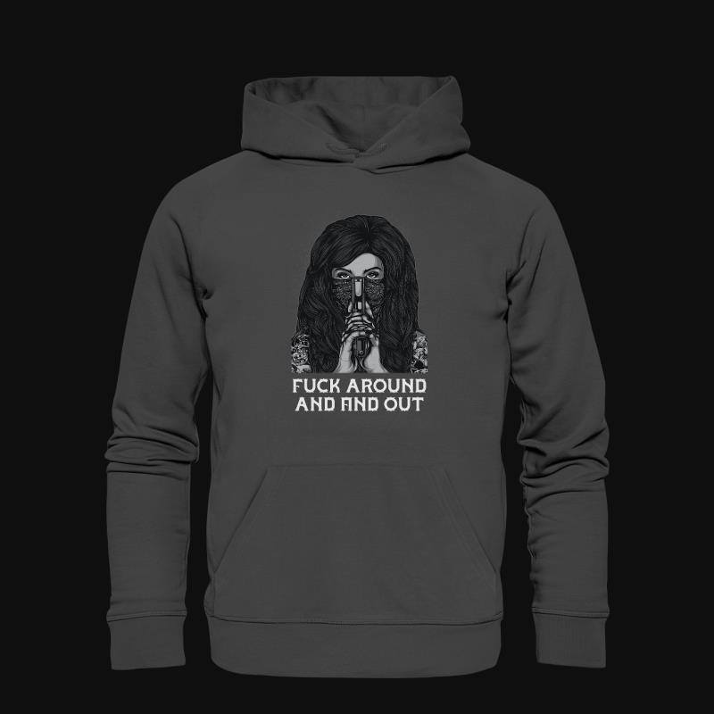 Hoodie: Fuck Around and find Out