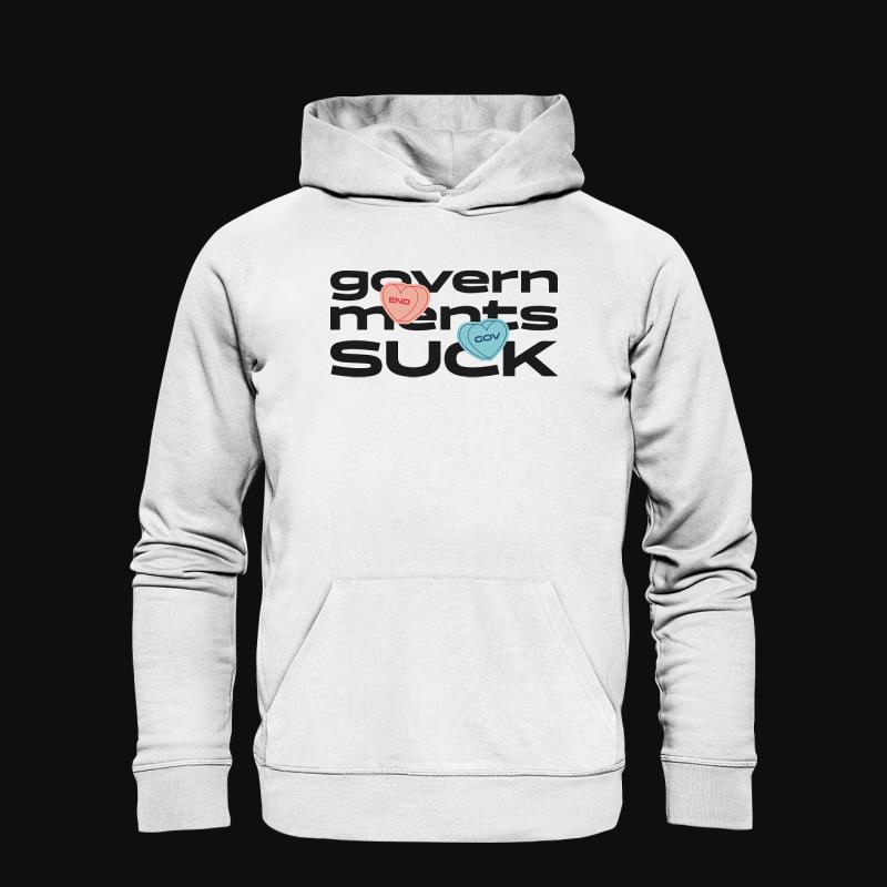 Hoodie: Governments Suck