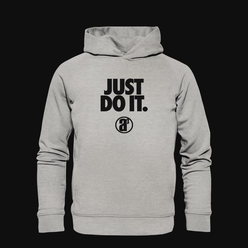 Hoodie: Just do it.