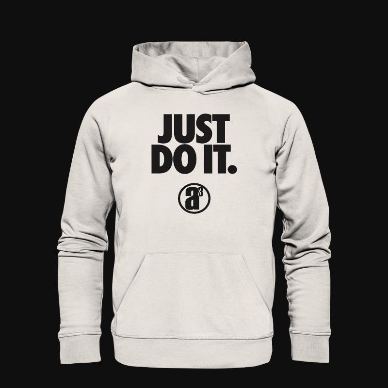 Hoodie: Just do it.