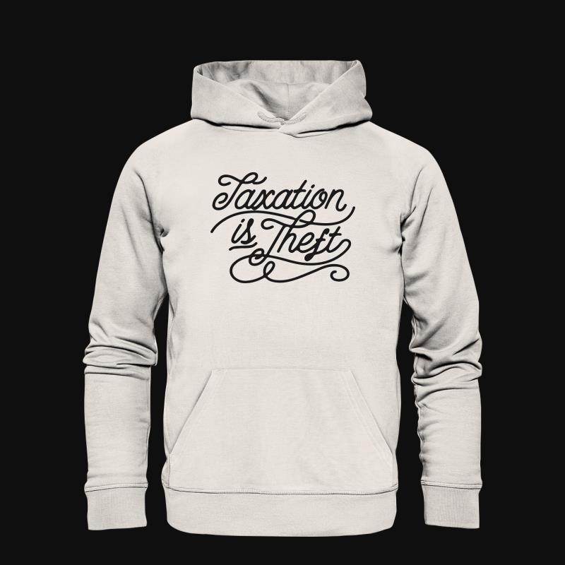 Hoodie: Taxation is Theft