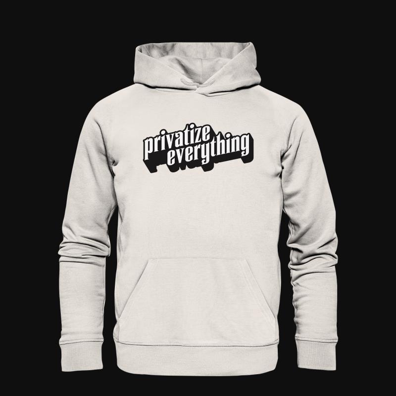 Hoodie: Privatize Everything