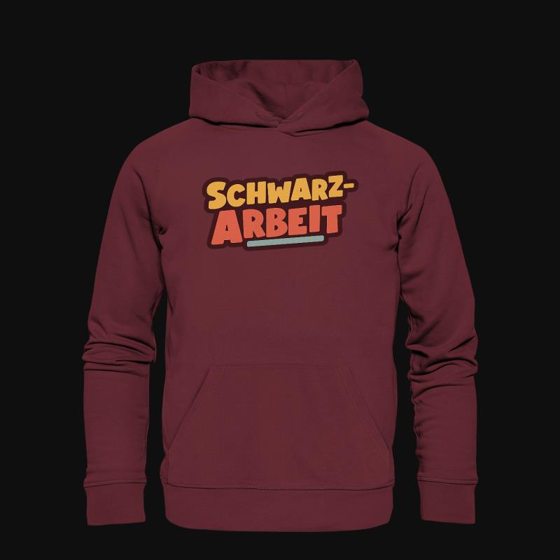 Hoodie: Schwarzarbeit