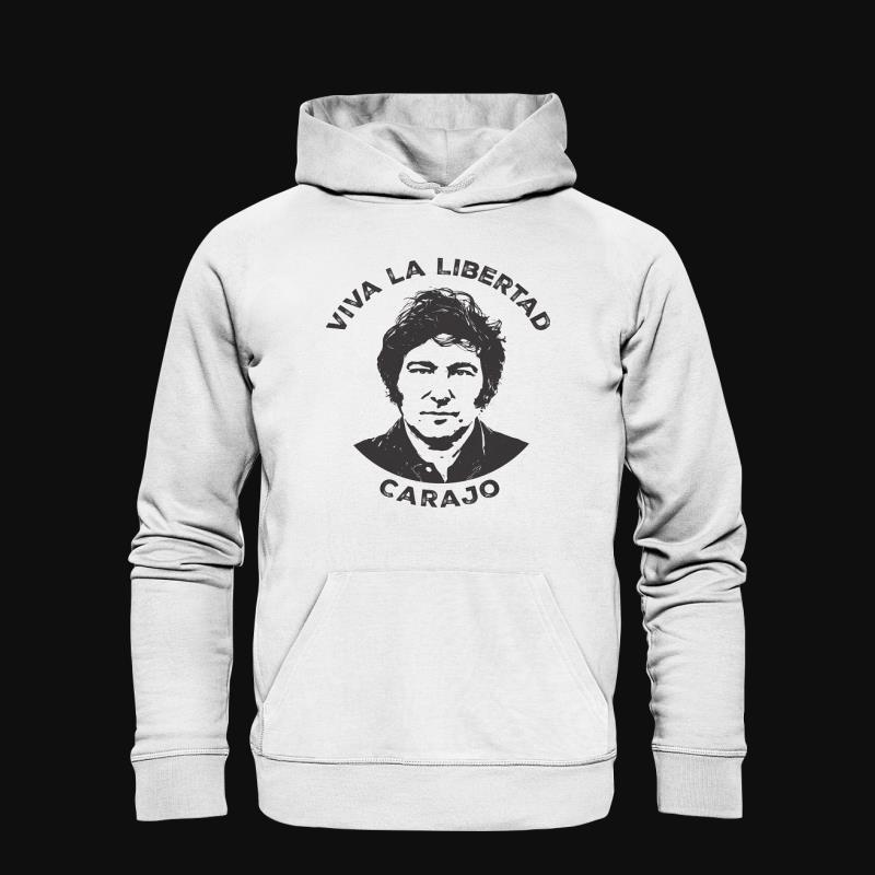 Hoodie: Viva la Libertad Carajo