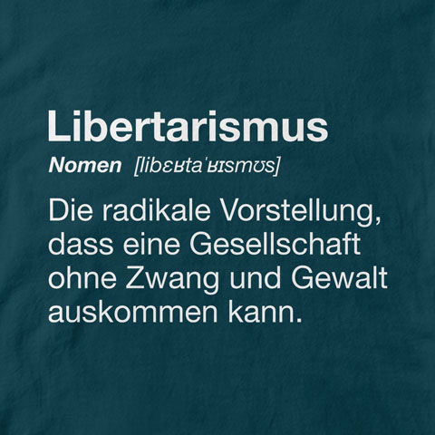 Libertarismus Definition