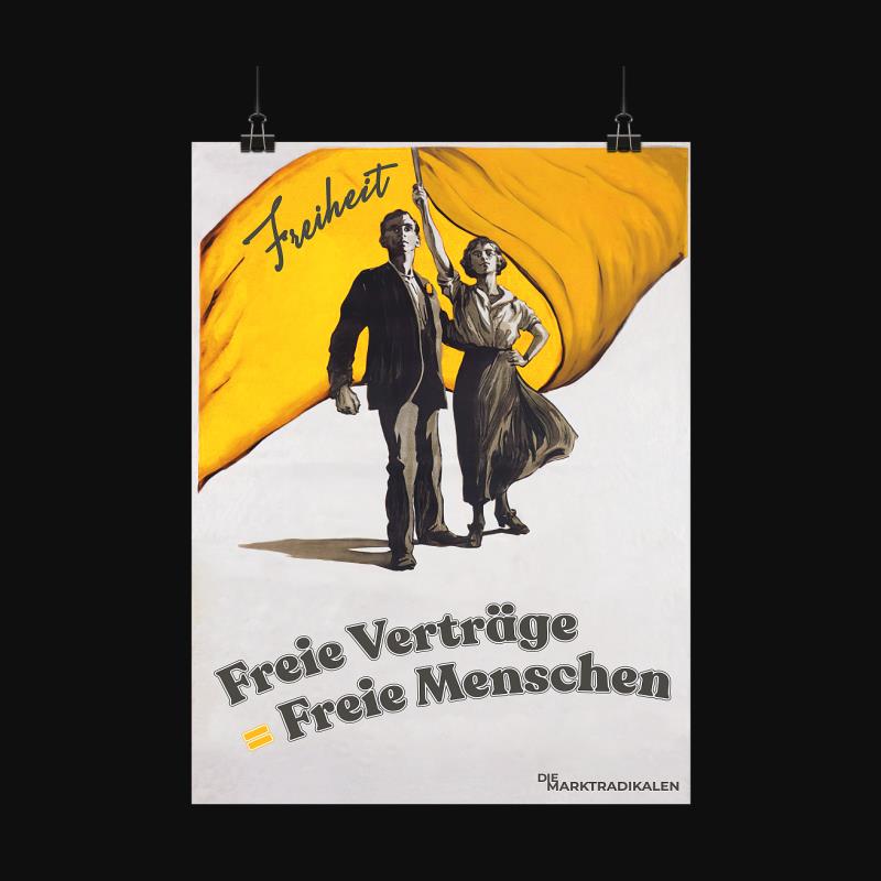 Poster: Freie Verträge, freie Menschen