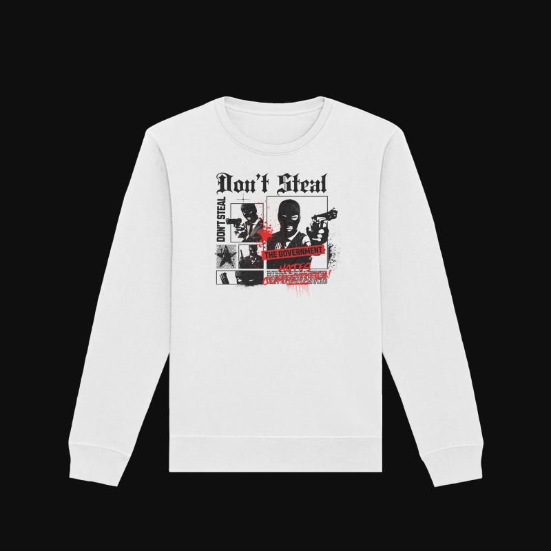 Sweatshirt: Don't Steal