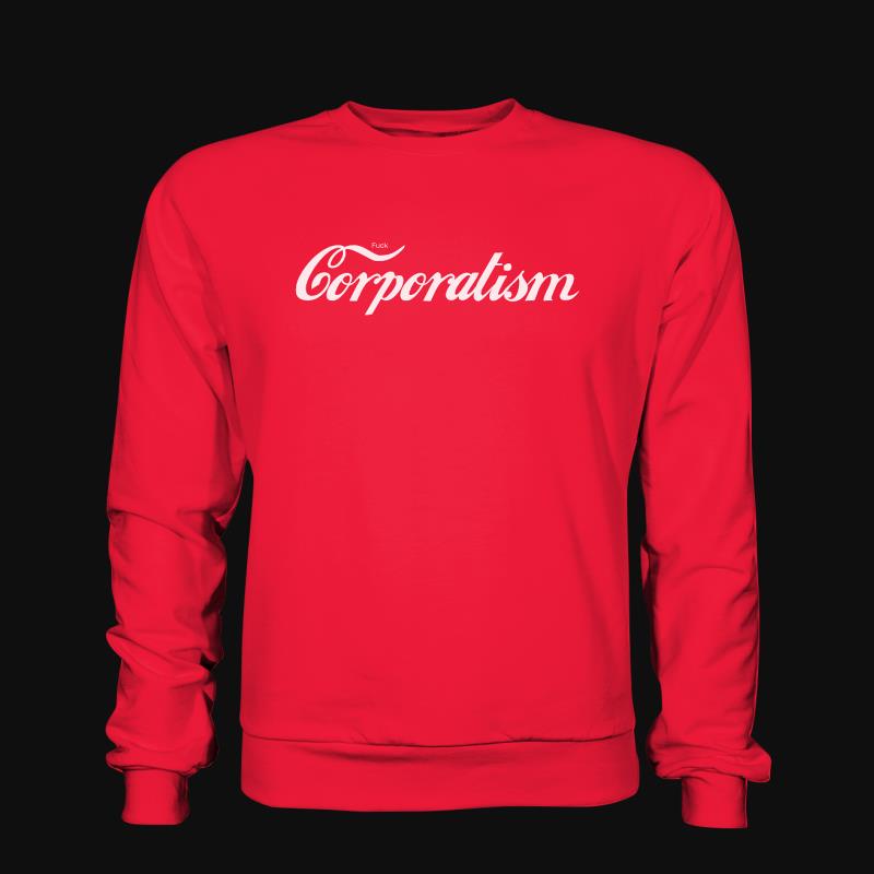 Sweatshirt: Fuck Corporatism