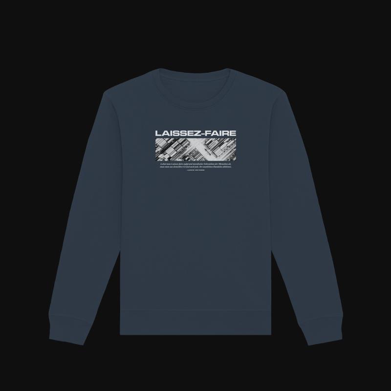 Sweatshirt: Laissez-faire