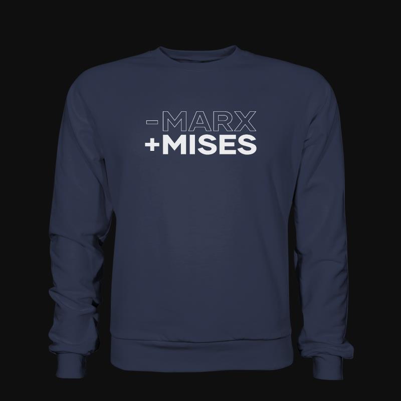 Sweatshirt: Mises, nicht Marx