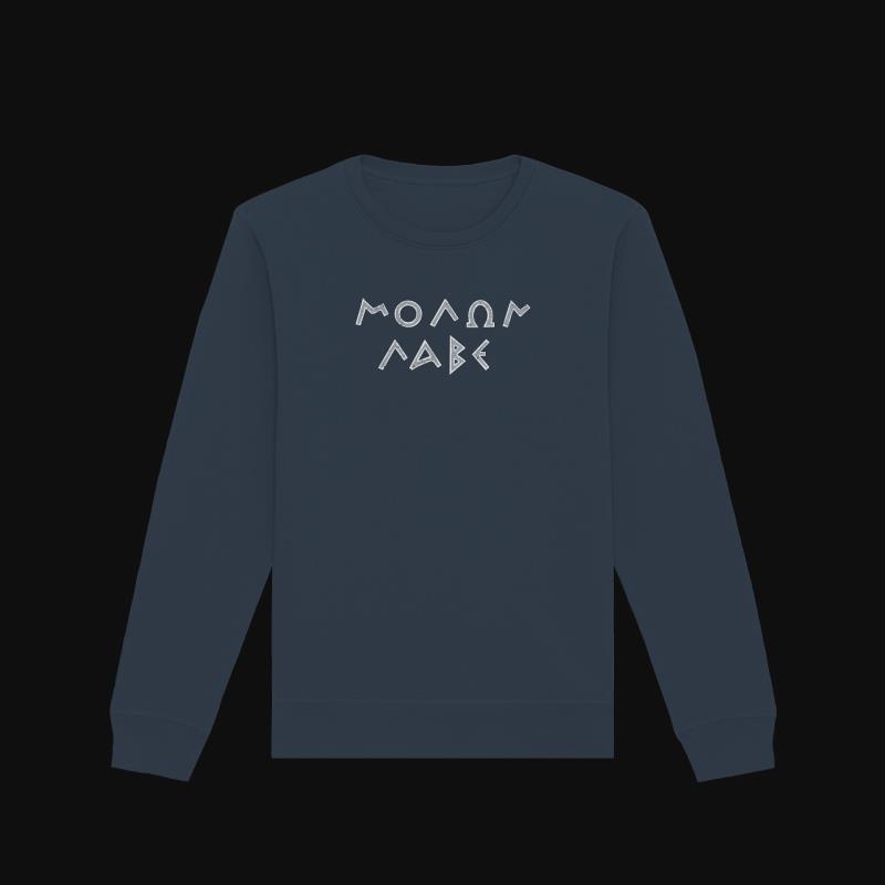 Sweatshirt: Molon Labe