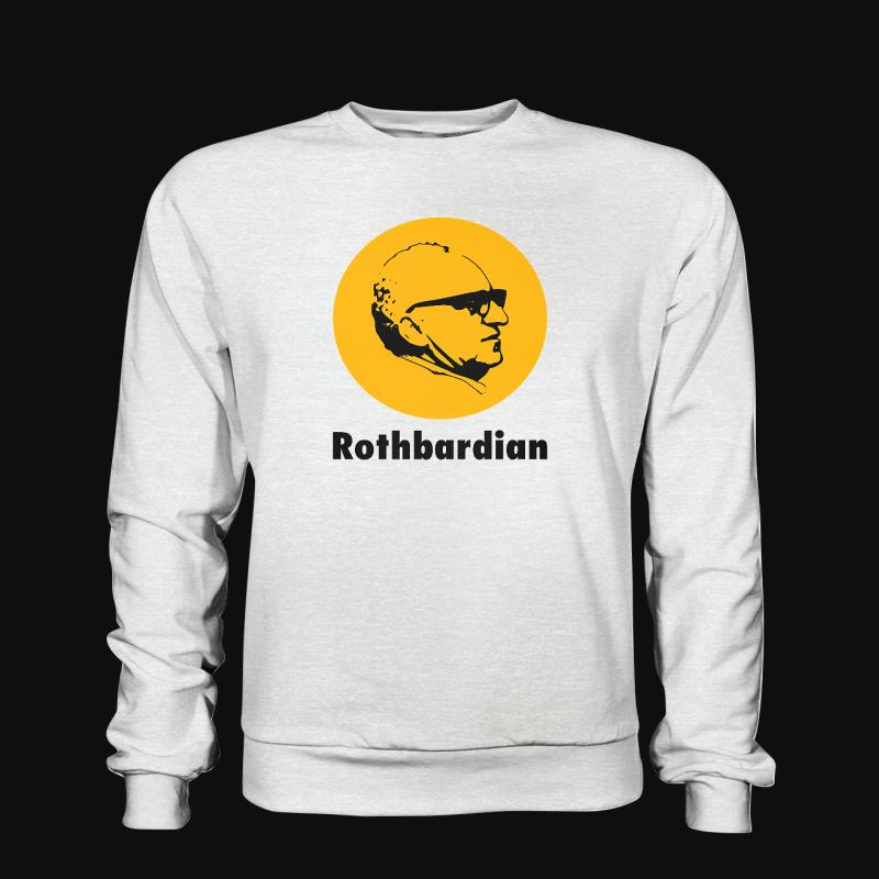 Sweatshirt: Rothbardian
