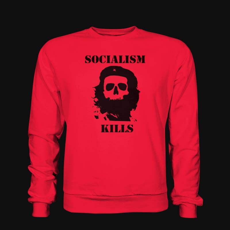 Sweatshirt: Socialism Kills