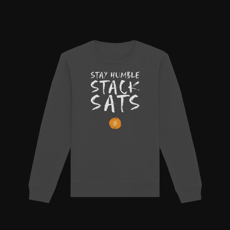 Sweatshirt: Stay Humble Stack Sats