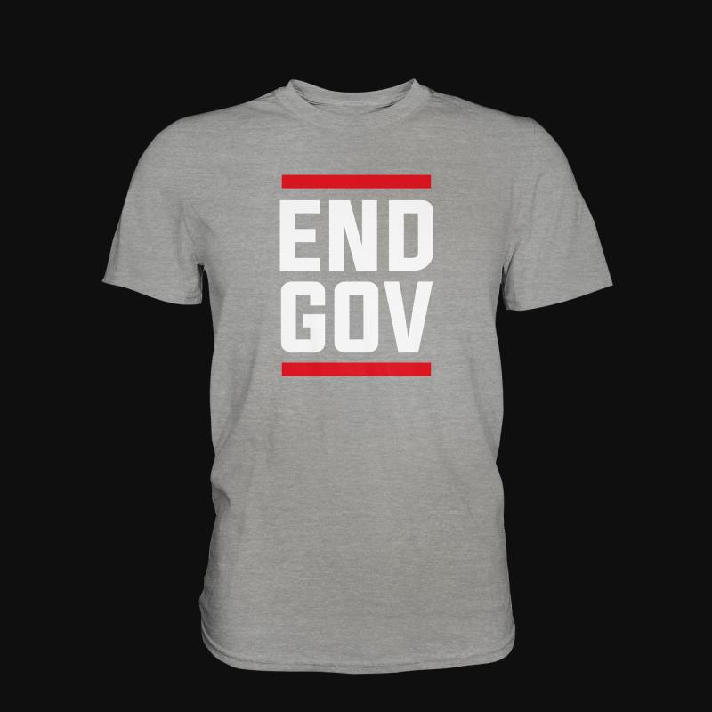 T-Shirt: End Gov