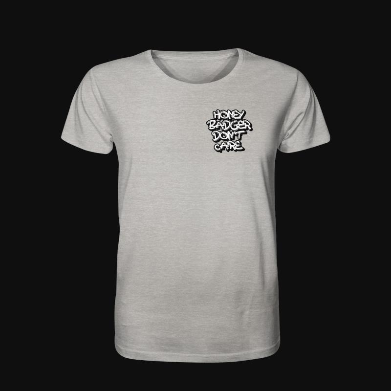 T-Shirt: Honey Badger don't care