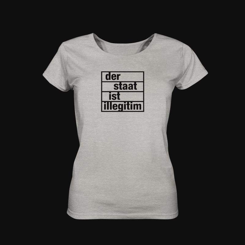 T-Shirt: Der Staat ist illegitim