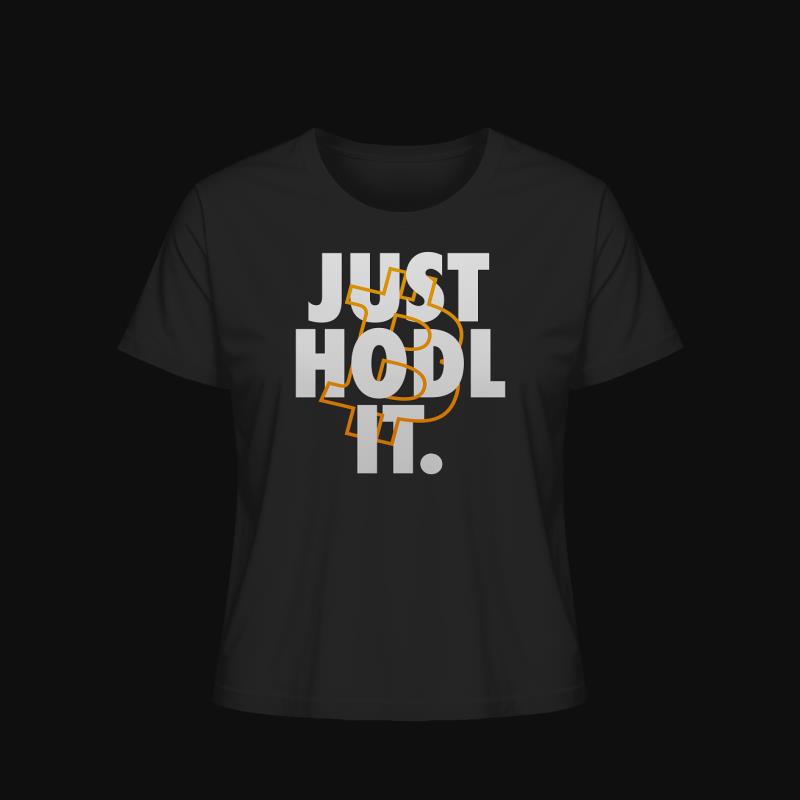 T-Shirt: Just Hodl It