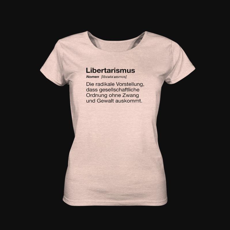 T-Shirt: Libertarismus Definition