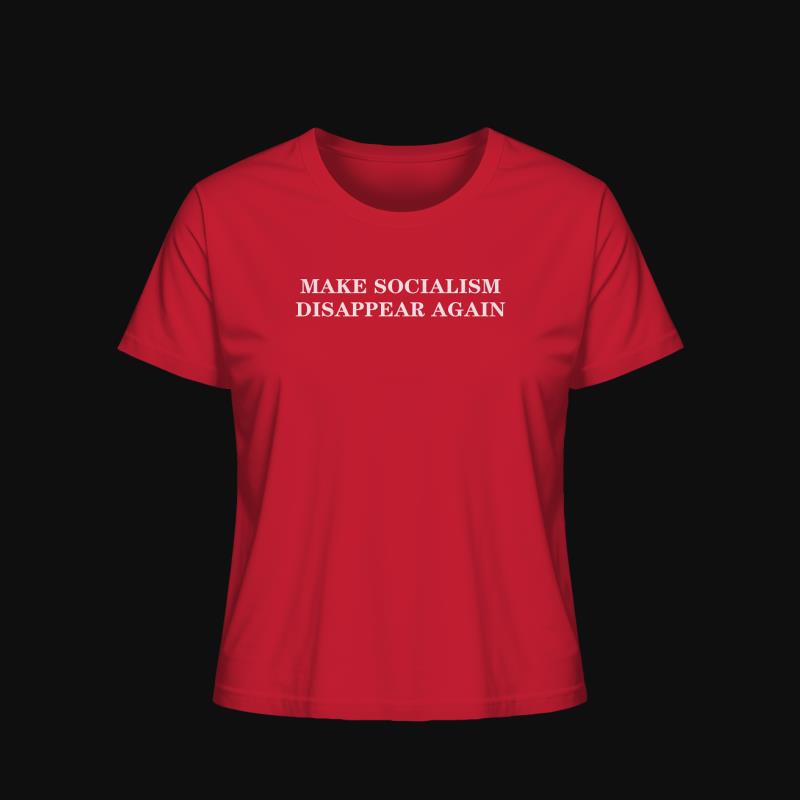 T-Shirt: Make Socialism Disappear Again