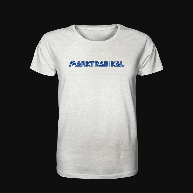 T-Shirt: Marktradikalega