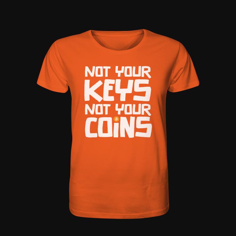 T-Shirt: Not Your Keys Not Your Coins