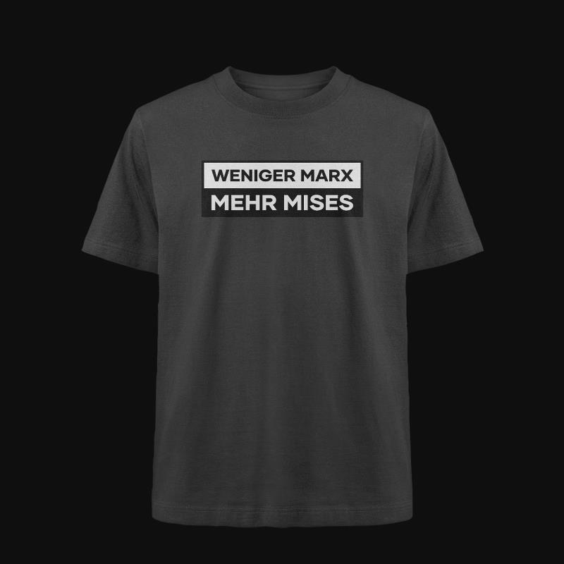 T-Shirt: Weniger Marx Mehr Mises