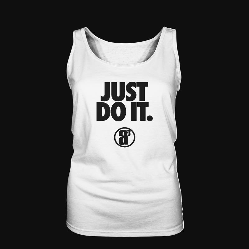 Tank Top: Just do it.